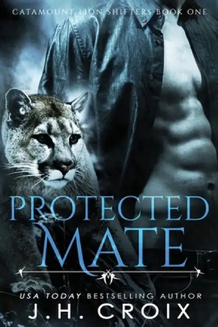 Protected Mate by J. H. Croix