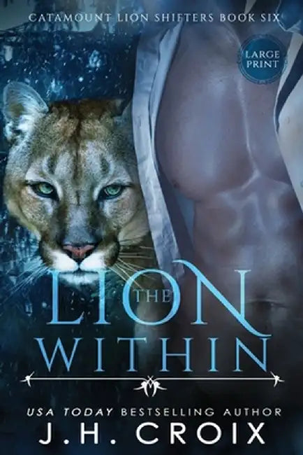 The Lion Within by J. H. Croix