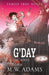 Family Tree Novel: G'DAY Aints by Mark Wayne Adams