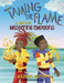 Taming the Flame: A Story of Mastering Emotions by Salathiel Murphy