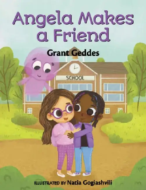Angela Makes a Friend by Grant Geddes