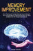 Memory Improvement: Brain Training and Accelerated Learning to Discover Your Unlimited Memory Potential: Declutter Your Mind to Boost Your by Steven Frank