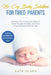No-Cry Baby Solution for Tired Parents: Discover How to Help Your Baby to Sleep Through the Night, and Have Amazing Sleep from Day One (from Newborn t by Olsen Kate