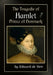 The Tragedie of Hamlet, Prince of Denmark by Edward de Vere