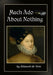Much Ado About Nothing by Edward de Vere