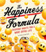 The Happiness Formula: How to Find Joy and Live Your Best Life by Alyssa Shaffer