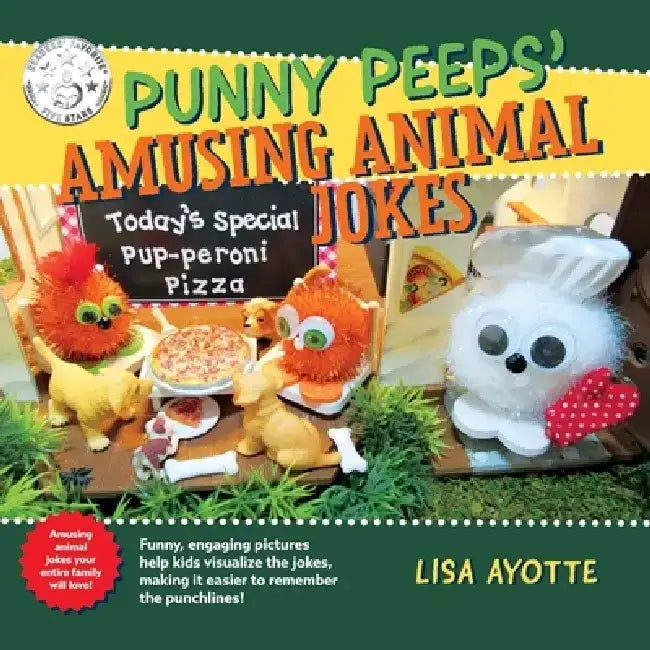 Punny Peeps' Amusing Animal Jokes by Lisa Ayotte
