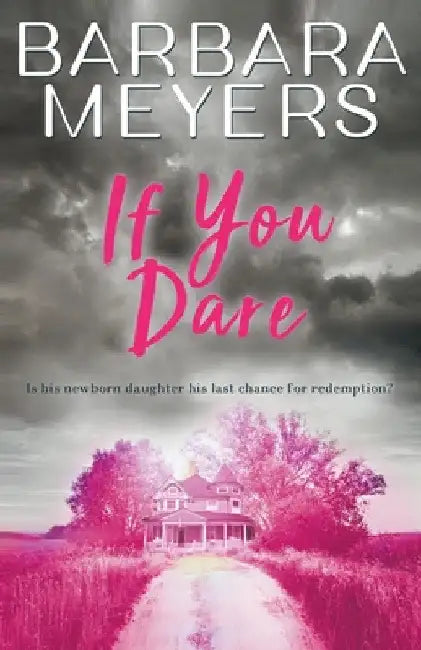 If You Dare by Barbara Meyers
