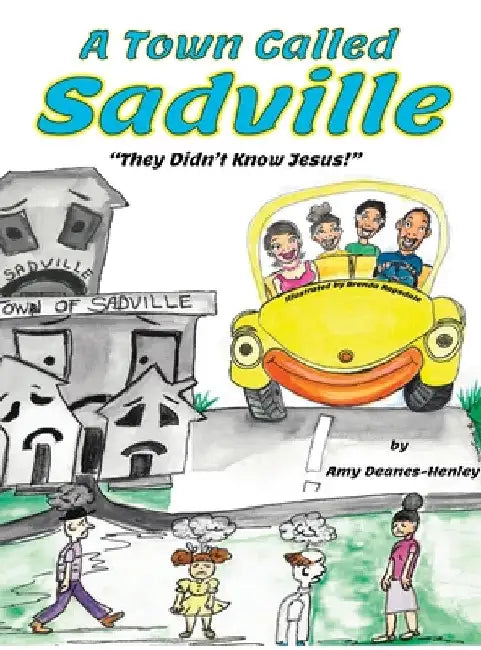 A Town Called Sadville: "They Didn't Know Jesus" by Amy Deanes-Henley