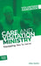 Care and Visitation Ministry Volunteer Handbook: Equipping You to Serve: Equipping You to Serve by Inc Outreach