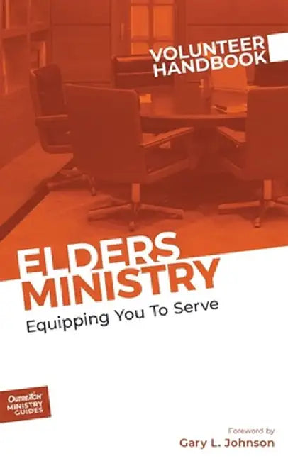 Elders Ministry Volunteer Handbook by Inc Outreach