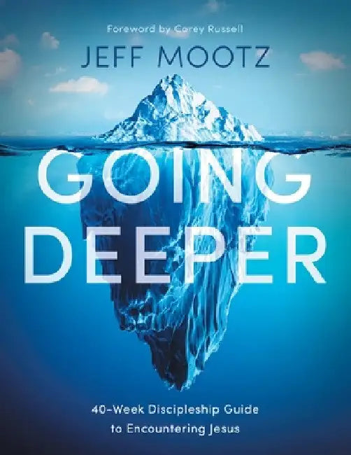 Going Deeper by Jeff Mootz