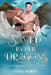 Saved by Her Dragons by Ginna Moran