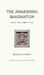 The Awakening Imagination: Image, Idol, Object, Icon by Michael D. O'Brien