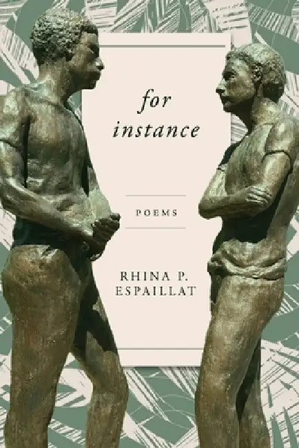 For Instance by Rhina P. Espaillat