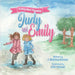 Judy & Emily: A story about friendship by J. Rebecca Conner