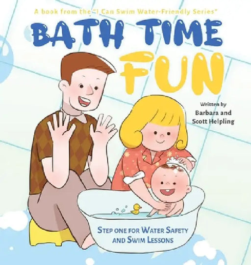 Bath Time Fun by Barbara And Scott Helpling