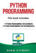 Python Programming: Python Programming for Beginners, Python Programming for Intermediates by Sarah Stewart