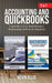 Accounting and QuickBooks - 2 in 1: Learn How to Use Small Business Bookkeeping Software for Beginners by Kevin Ellis