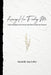 Knowing Him, Finding Me: Understanding God's Heart and Discovering My Purpose by Rochelle Ann Lefler