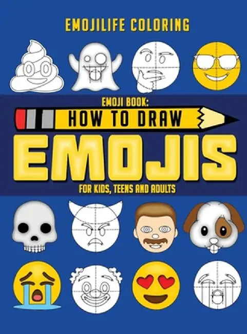 How to Draw Emojis: Learn to Draw 50 of your Favourite Emojis - For Kids, Teens & Adults by Emojilife Coloring