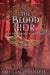 The Blood Heir by Megan O'Russell