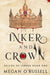 Inker and Crown by Megan O'Russell