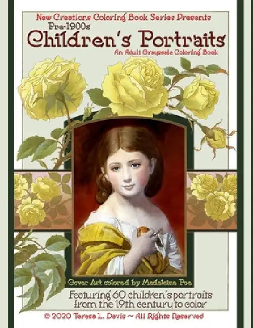 New Creations Coloring Book Series: Pre-1900s Childen's Portraits by Brad Davis