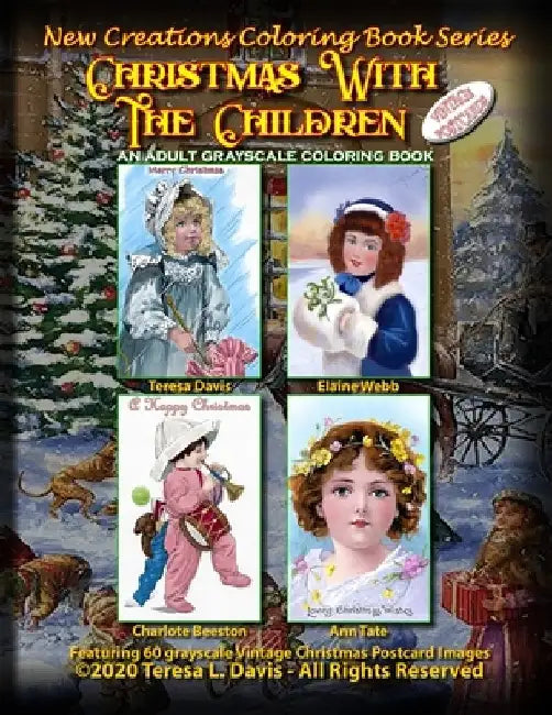 New Creations Coloring Book Series: Christmas With The Children Vintage Postcards by Brad Davis