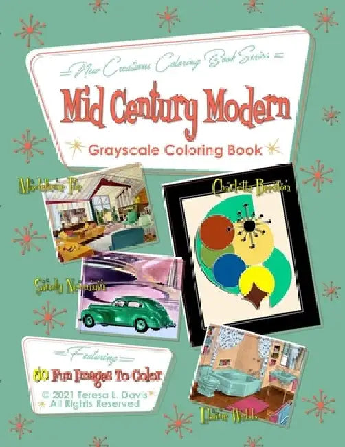 New Creations Coloring Book Series: Mid-Century Modern by Brad Davis