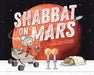 Shabbat on Mars by Ward, Jeff