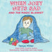 When Joey Gets Sad and the Magic Blanket by Tanya Miller