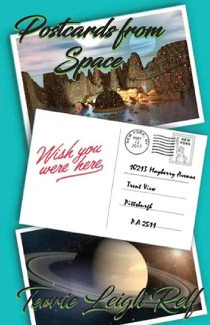 Postcards from Space by Terrie Leigh Relf