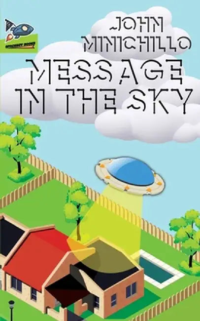 Message in the Sky by John Minichillo