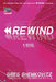 Rewind by Greg Shemkovitz