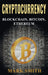 Cryptocurrency: 3 In 1 - Blockchain, Bitcoin, Ethereum by Mark Smith