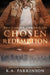 The Chosen Redemption by K. a. Parkinson