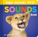 Baby Animals First Sounds Book by Alexandra Claire