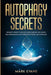 Autophagy: Secrets - Promote Longevity and Anti-Aging, Burn Fat, and Achieve Peak Performance with Intermittent Fasting and Autop by Mark Evans