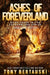 Ashes of Foreverland (Large Print Edition): A Science Fiction Thriller by Tony Bertauski