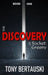The Discovery of Socket Greeny: A Science Fiction Saga by Tony Bertauski