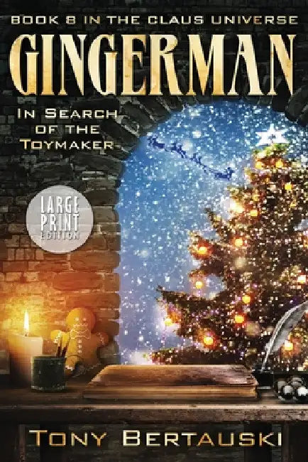 Gingerman (Large Print): In Search of the Toymaker (Science Fiction Adventure) by Tony Bertauski