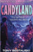 Candyland: The Battle of Naughty and Nice by Bertauski, Tony