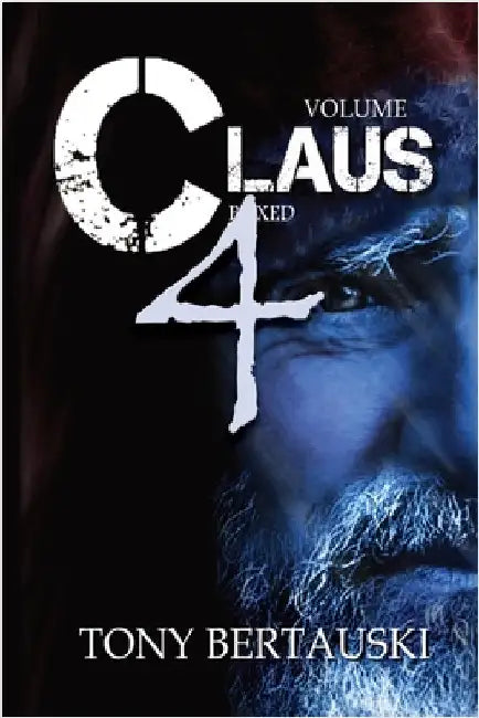 Claus Boxed (Vol. 4): A Science Fiction Holiday Adventure by Bertauski, Tony