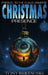 Christmas Presence: Prequel to the Claus Universe by Tony Bertauski