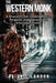The Western Monk: A Blueprint for Finding Peace, Purpose, and Presence in Everyday Living by Abigail Landon