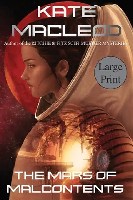 The Mars of Malcontents by Kate MacLeod