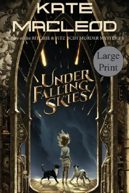 Under Falling Skies by Kate MacLeod