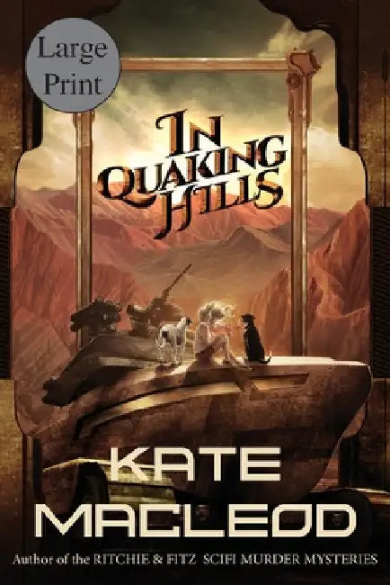 In Quaking Hills by Kate MacLeod