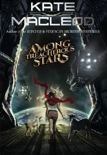 Among Treacherous Stars by Kate MacLeod